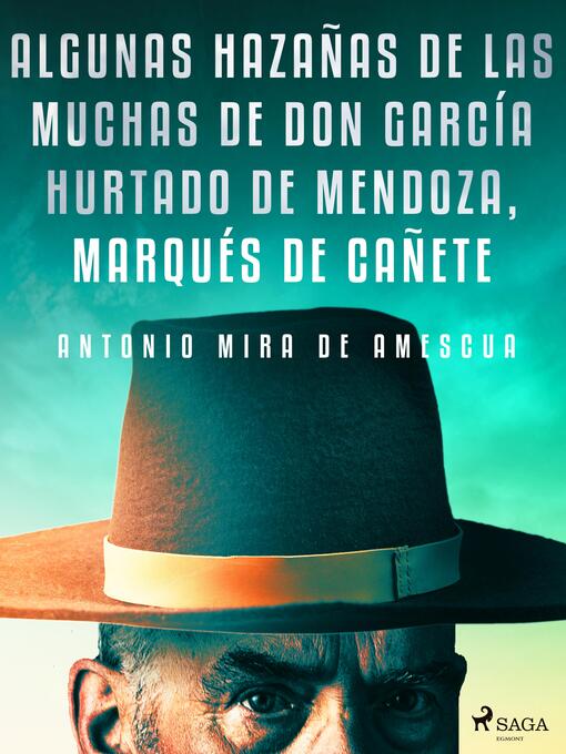 Cover image for Algunas hazañas de las muchas de don García Hurtado de Mendoza, marqués de Cañete